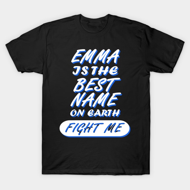 Emma Mälchen Name Women Saying T-Shirt by FindYourFavouriteDesign